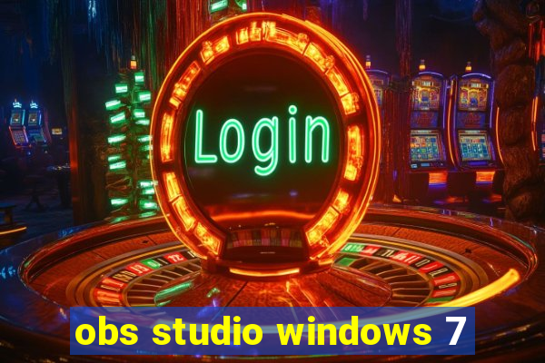 obs studio windows 7